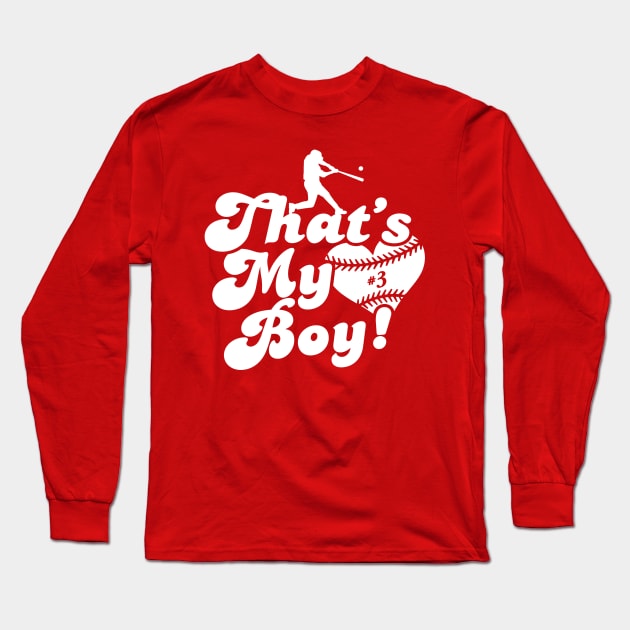 That's My Boy #3 Favorite Baseball Player Baseball Mom Dad Grandparent Long Sleeve T-Shirt by TeeCreations